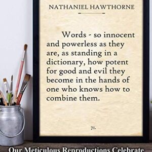 Nathaniel Hawthorne - Words - Inspirational Literary Quote Poster, Wall Art for Home School and Library Decor, Great Gift for Writers and Literature Lovers, 11x14 Unframed Typography Book Page Print