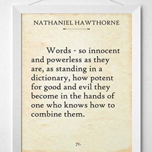 Nathaniel Hawthorne - Words - Inspirational Literary Quote Poster, Wall Art for Home School and Library Decor, Great Gift for Writers and Literature Lovers, 11x14 Unframed Typography Book Page Print