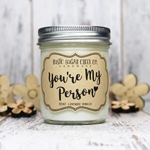 You're My Person Candle, Christmas Gift, Friendship Gifts, Birthday Gifts, Missing You Gifts For Women, Girlfriend Gifts, Grey's Anatomy, You're My Person Gifts, Best Friend Gifts, Besties, Bff