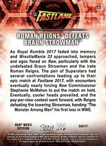 2018 Topps Road to WrestleMania #15 Roman Reigns Defeats Braun Strowman NM-MT