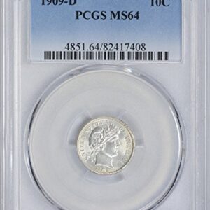 1909-D Barber Dime, MS64, PCGS