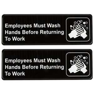 employees must wash hands before returning to work sign (pack of 2) black and white, 9" x 3"