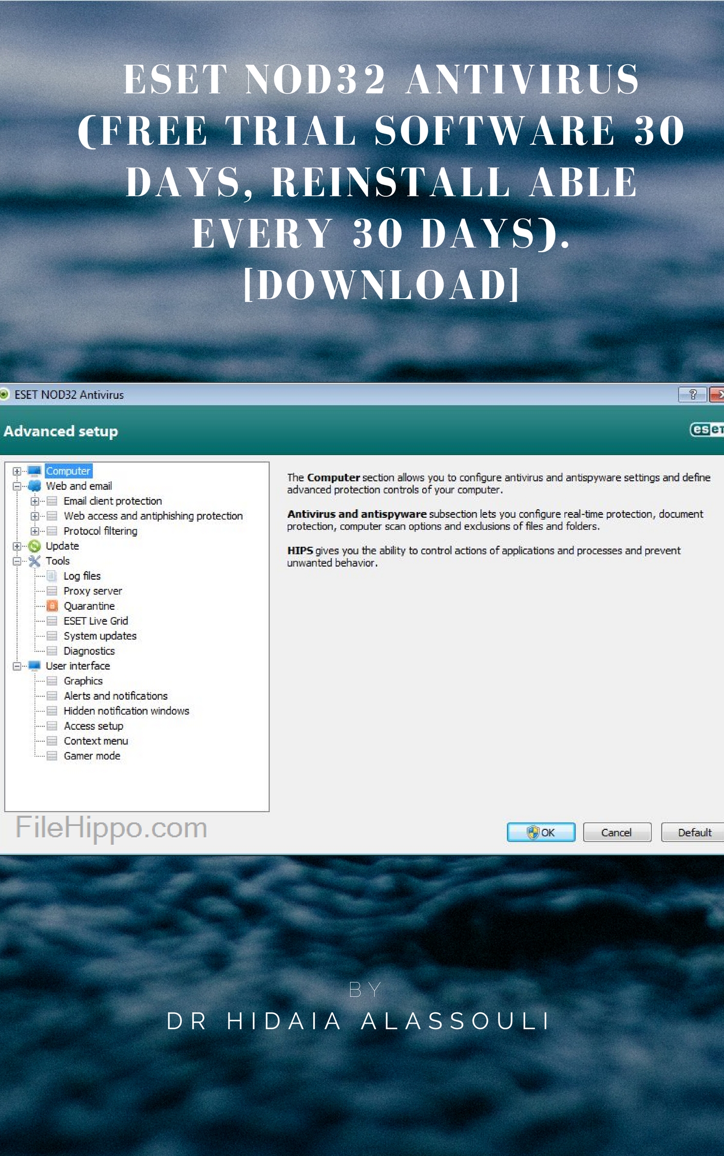 ESET NOD32 Antivirus (Free Trial Software 30 days, Reinstall able every 30 days). [Download]