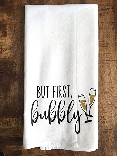 Handmade Funny Kitchen Towel - 100% Cotton Funny Hand Bar Towels for Champagne Celebrations - 28x28 Inch Perfect for Hostess Housewarming Christmas Mother’s Day Birthday Gift (But First Bubbly)