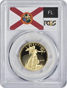 2015-w $25 american gold eagle pr70dcam pcgs (florida label)
