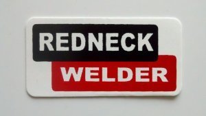 3 - Redneck Welder Hard Hat/Helmet Stickers 1” x 2”