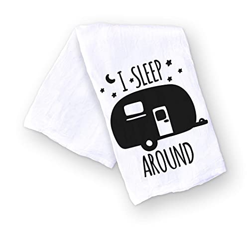 Handmade Funny I Sleep Around RV Camping Kitchen Towel - 100% Cotton Funny Sayings Dish Towel - 28x28 Inch Perfect for Housewarming Christmas Camping Gifts (I Sleep Around)