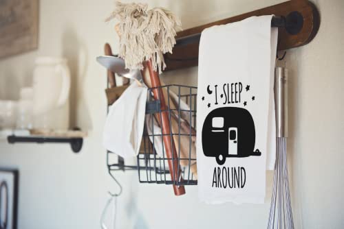 Handmade Funny I Sleep Around RV Camping Kitchen Towel - 100% Cotton Funny Sayings Dish Towel - 28x28 Inch Perfect for Housewarming Christmas Camping Gifts (I Sleep Around)