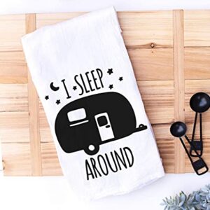 Handmade Funny I Sleep Around RV Camping Kitchen Towel - 100% Cotton Funny Sayings Dish Towel - 28x28 Inch Perfect for Housewarming Christmas Camping Gifts (I Sleep Around)