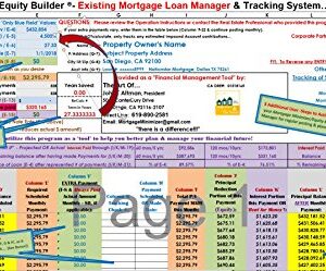 Mortgage Minimizer/Equity Builder: Existing Mortgage Loan Manager & Tracking System