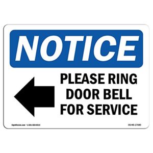 osha notice sign - please ring door bell for service sign with symbol | vinyl label decal | protect your business, work site |  made in the usa