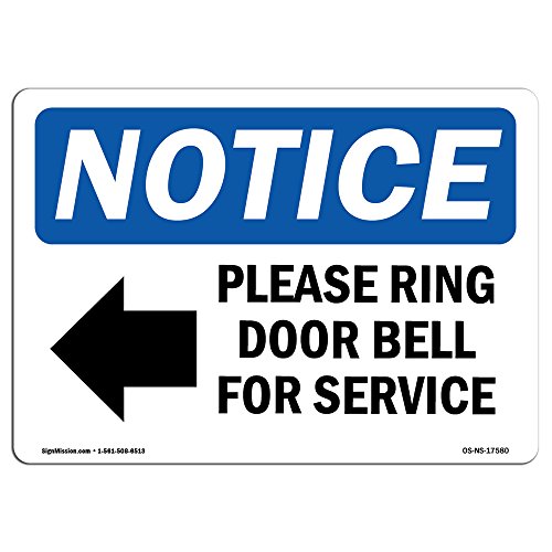 OSHA Notice Sign - Please Ring Door Bell for Service Sign with Symbol | Vinyl Label Decal | Protect Your Business, Work Site |  Made in The USA