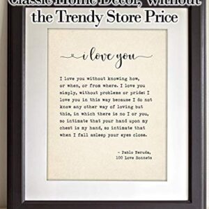 I Love You Sonnet - Pablo Neruda - Book Page Quote Art Print - 11x14 Unframed Typography Book Page Print - Great Decor and Gift for Birthday, Anniversary, Wedding and Shower Under $15