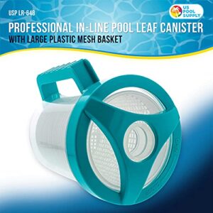 U.S. Pool Supply Professional in-line Pool Leaf Canister with Plastic Mesh Basket - Skims Leaves, Debris - Fits Suction & Automatic Pool Cleaners