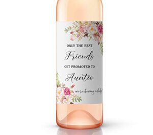 friends pregnancy announcement wine labels ● set of 4 ● only the best friends get promoted to auntie labels, aunties, pregnancy reveal wine bottle label waterproof (blush rose)