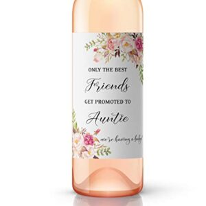 FRIENDS Pregnancy Announcement Wine Labels ● SET of 4 ● Only the Best FRIENDS Get Promoted to AUNTIE Labels, Aunties, Pregnancy Reveal Wine Bottle Label WATERPROOF (Blush Rose)