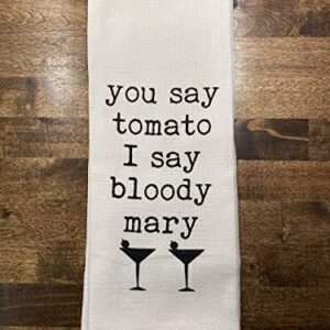 You Say Tomato I Say Bloody Mary Tea Towel