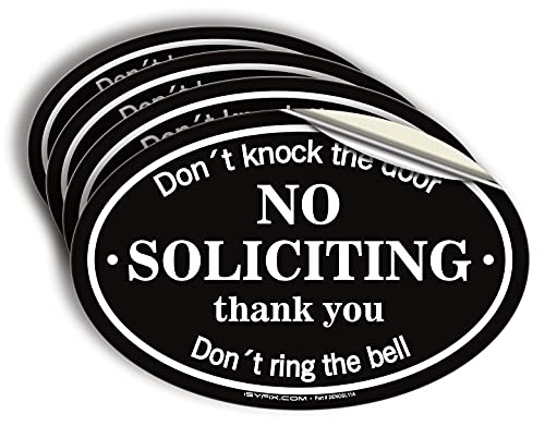 iSYFIX No Soliciting Sign Sticker for House, Home & Business - 4 Pack 7x4.6 inch - Premium Self-Adhesive Vinyl, Laminated for Ultimate UV, Weather, Scratch, Water and Fade Resistance, Indoor & Outdoor