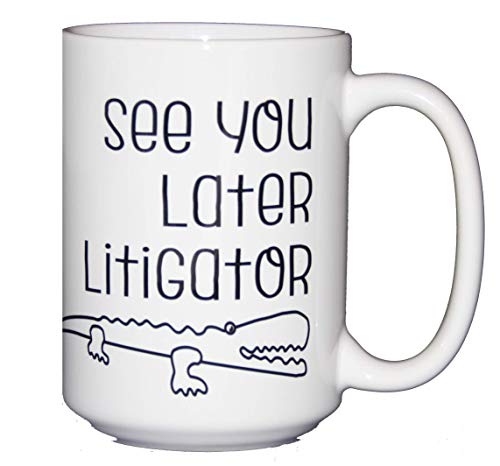 See You Later Litigator - Cute Kawaii Cartoon Alligator Puns Coffee Mug for Lawyers - Law School Graduation - True Crime Fan (See Ya Later Litigator)