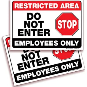 iSYFIX Restricted Area Signs Stickers– 2 Pack 10x7 Inch - Do Not Enter, Employees Only Sticker Premium Self-Adhesive Vinyl, Laminated UV, Weather, Scratch, Water & Fade Resistance, Indoor & Outdoor