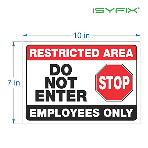 iSYFIX Restricted Area Signs Stickers– 2 Pack 10x7 Inch - Do Not Enter, Employees Only Sticker Premium Self-Adhesive Vinyl, Laminated UV, Weather, Scratch, Water & Fade Resistance, Indoor & Outdoor