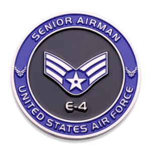 Air Force Senior Airman E4 Challenge Coin! United States Air Force Senior Airman Rank Military Coin. E-4 USAF Challenge Coin! Designed by Military Veterans - Officially Licensed Product!