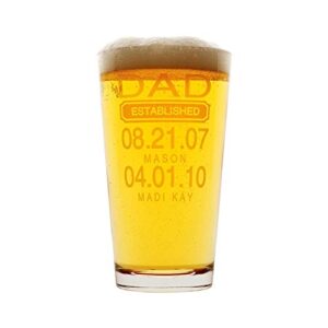 Christmas Gift for Dad Pint Glass Gift for Father’s Day Established Date and Kids Birthdays-16 oz