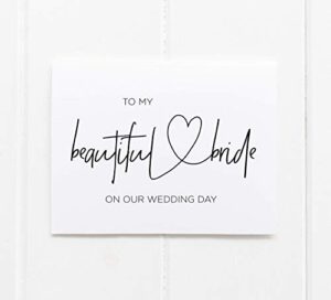 to my beautiful bride on our wedding day, card from groom, wife to be gift for her