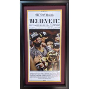 framed the plain dealer believe it cleveland cavaliers 2016 nba finals champions 17x27 basketball newspaper cover photo professionally matted