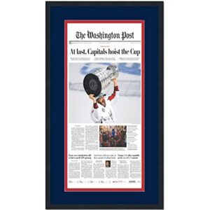 Framed Washington Post At Last Capitals 2018 Stanley Cup Champions 17x27 Hockey Newspaper Cover Photo Professionally Matted