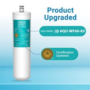 AQUACREST DW85 Under Sink Water Filter, Replacement for 3M Aqua-Pure AP-DW85, 5584408, AP-DWS700, Cuno CFS8112, CFS8812X-S, CFS8720, KOHLER K-201-NA, KOHLER K-202-NA, Model No. WF60-85