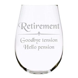c & m personal gifts stemless wine glass – retirement goodbye tension hello pension etched distinctive cocktail glass made from lead-free crystal material – ideal for retired person – 17 oz