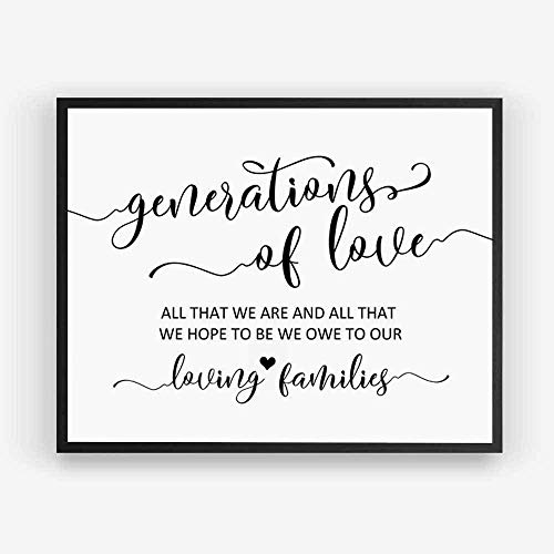 Generations of Love Wedding Sign Generations of Love Sign Wedding Generation Sign All That We Are and All That We Hope Wedding Quote UNFRAMED 8x10 inch