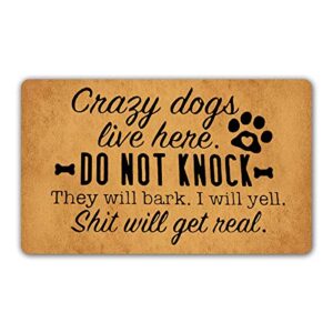 doublejun funny doormat crazy dogs live here do not knock they will bark entrance mat floor rug indoor/outdoor/front door mats home decor machine washable rubber non slip backing 29.5"(w) x 17.7"(l)