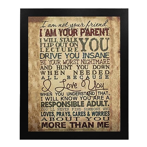 I Am Your Parent - Motivational Wall Art, Inspirational Wall Decor Print for Living Room Wall Decor, Home Decor, Bedroom Decor, and Study Wall Decor. Funny Reminders for Children! Unframed, -8 x 10"