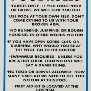 New Metal Sign Aluminum Sign Real Life Pool Rules Funny Pool Rules Sign for Outdoor & Indoor 12" x 8"