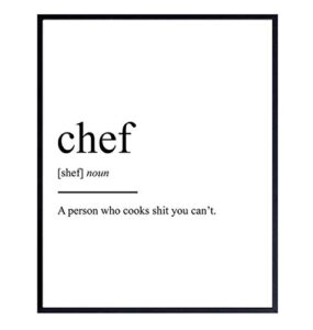 chef definition typography wall art print - funny home decor for kitchens - a perfect gift for mothers day, moms, cooks and chefs - 8x10 photo - unframed