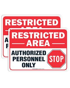 (2 pack) restricted area sign authorized personnel only, do not enter sign, 10 x 7 inches .40 rust free aluminum, uv protected, weather resistant, waterproof, durable ink，easy to mount