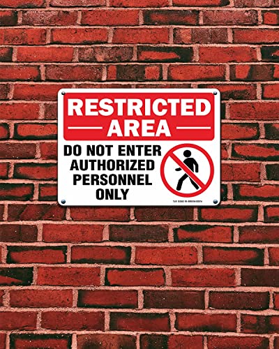Restricted Area Do Not Enter Authorized Personnel Only Sign - 2 Pack - 10 x 7 Inches Rust Free .040 Aluminum - UV Protected, Waterproof, Weatherproof and Fade Resistant - 4 Pre-drilled Holes