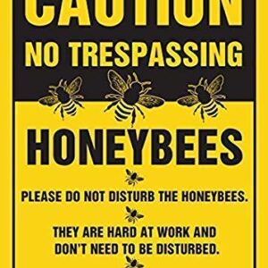 Vincenicy Metal Sign Great Aluminum Tin Sign Stanley Caution No Trespassing Honeybees at Work Sign Rust Free UV Protected and Weatherproof 8 X 12 Inch