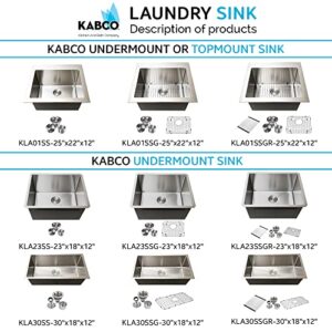 KABCO 25 Inch Wide 12 Inch Deep Commercial Sink 18 Gauge Undermount or Topmount Drop In Single Bowl Stainless Steel Laundry Utility Sink 25 L x 22 W x 12 D Inch