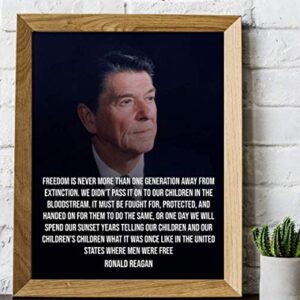 Ronald Reagan Patriotic Quotes Wall Art Decor - Freedom is One Generation Away, This Presidential Typographic Portrait Poster Print Is An Ideal For Home, Office, & School Wall Decor Unframed -8x10"