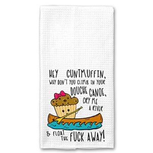 hey cuntmuffin/douche canoe adult funny kitchen tea bar towel gift for women microfiber