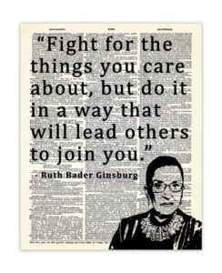 inspirational ruth bader ginsburg wall art "fight for things" 8x10 rbg poster, rbg wall art & motivational wall art, positive affirmations wall decor for bedroom & office decor for men &women