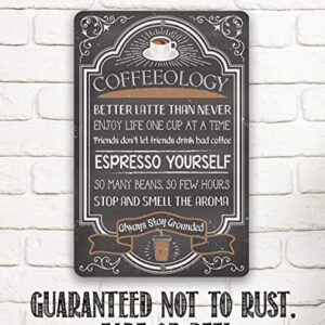 Coffeeology Coffee Quotes - Durable Funny Tin Metal Coffee Sign - Use Indoor/Outdoor - Vintage Wall Decor & Coffee Accessories for Coffee Bar, Restaurant, Cafe, Kitchen and Dining Room (8" x 12")?