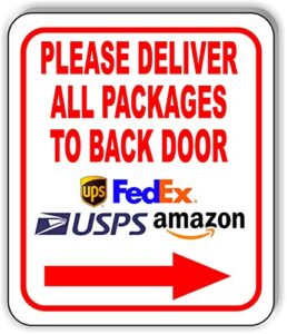 please deliver all packages to back door right arrow delivery sign for delivery driver delivery instructions for my packages from amazon, fedex, usps, ups - indoor outdoor signs for home - 8.5"x10"