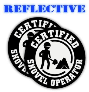pair | reflective certified shovel operator funny hard hat stickers | motorcycle | welding biker helmet decals | laborer | foreman | welder, lineman, driller, dredger, construction vinyl decal