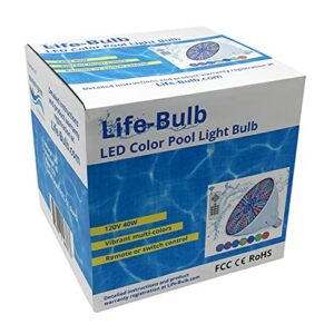 Life-Bulb LED Color Pool Light Bulb for in ground Pool. 120V RGB Color Change. Lifetime Replacement Warranty. Replacement for Pentair, Hayward and Other E26 Screw in Type Bulbs. 500W Equivalent