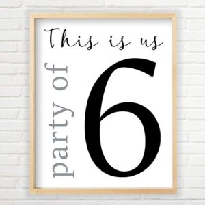 party of 6 wall decor (unframed 11x14 inch farmhouse print, party of 6 sign, farmhouse decor, party of 6 family sign, this is us art, party of 6, growing family gifts)