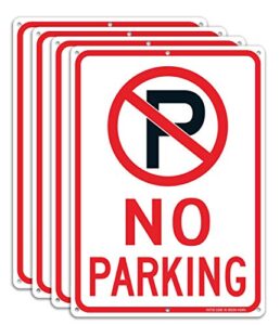 no parking sign with symbol sign (4 pack), 14 x 10 inches reflective .40 rust free aluminum, uv protected, weather resistant, waterproof, durable ink，easy to mount